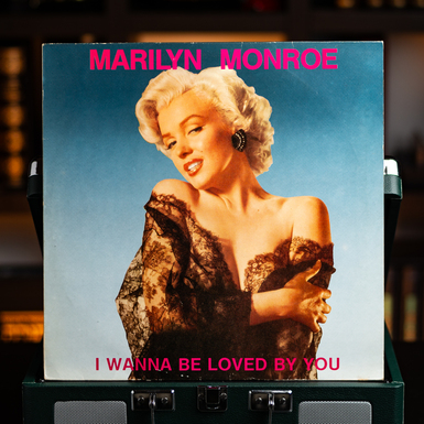 Vinyl record Marilyn Monroe - I Wanna Be Loved By You, 1985