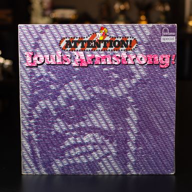 Виниловая пластинка Louis Armstrong – Attention! Louis Armstrong! (1972)