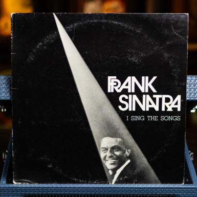 Виниловая пластинка Frank Sinatra – I Sing The Songs (1976)