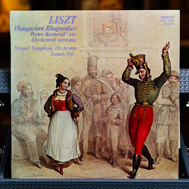 Виниловая пластинка Liszt, Szeged Symphony Orchestra, Tamás Pál – Hungarian Rhapsodies (1979)