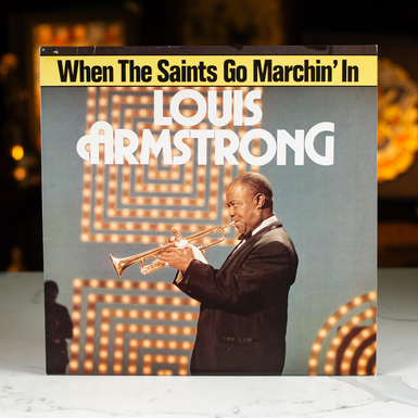 Виниловая пластинка Louis Armstrong – When The Saints Go Marchin' In (1984)