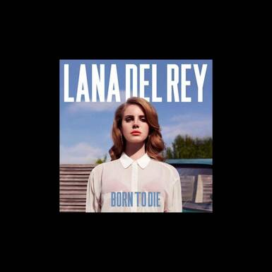 Lana Del Rey – Born To Die відео